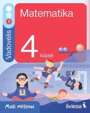 Matematika. Vadovėlis 4 klasei, 3 dalis. Serija Maži milžinai
