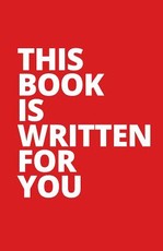 This book is written for you