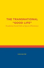 The Transnational Good Life