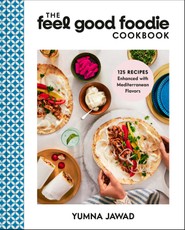 The Feel Good Foodie Cookbook
