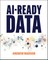 AI-Ready Data