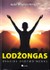 Lodžongas. Dvasios ugdymo menas