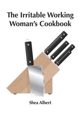 Irritable Working Woman's Cookbook