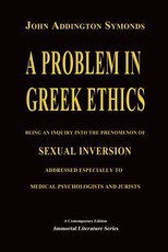 A Problem in Greek Ethics - (Annotated)