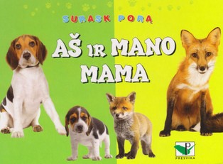 Surask porą. Aš ir mano mama