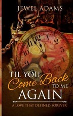 Til You Come Back to Me Again