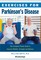 Exercises for Parkinson's Disease