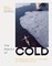 The Beauty of Cold