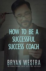 How To Be A Successful Success Coach