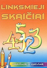 Linksmieji skaičiai. Skaičiuok ir spalvink