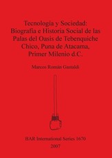 TecnologÃ­a y Sociedad - BiografÃ­a e Historia social de las Palas del Oasis de Tebenquiche Chico, Puna de Atacama, Primer Milenio d.C.