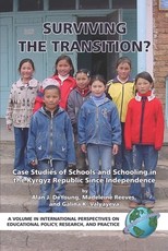 Surviving the Transition? Case Studies of Schools and Schooling in the Kyrgyz Republic Since Independence (Hc)