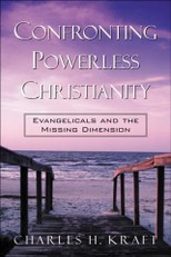 Confronting Powerless Christianity