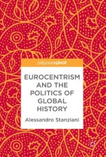 Eurocentrism and the Politics of Global History