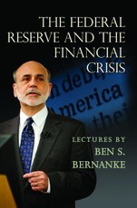 Federal Reserve and the Financial Crisis