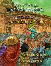 The Hero of Cinco de Mayo / El Heroe del Cinco de Mayo