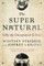 The Super Natural