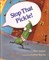 Stop That Pickle!