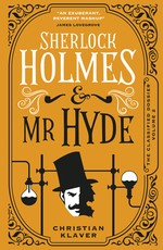 The Classified Dossier - Sherlock Holmes and MR Hyde