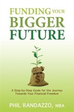 Funding Your Bigger Future