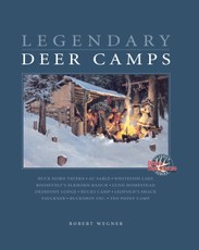 Legendary Deer Camps