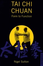 Tai Chi Chuan Form to Fuction