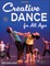 Creative Dance for All Ages