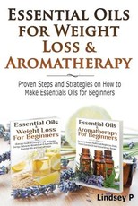 Essential Oils For Weight Loss & Aromatherapy