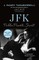 Jfk: Public, Private, Secret