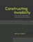 Constructing Invisibility