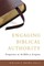 Engaging Biblical Authority
