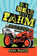 Our Year at The Fahm