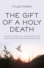 The Gift of a Holy Death