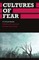 Cultures of Fear