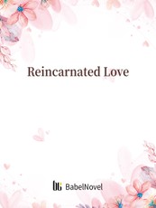 Reincarnated Love