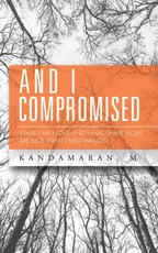 Kandamaran. M: And I Compromised