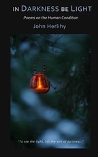 In Darkness Be Light