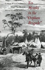 Ten Months in the "orphan Brigade"