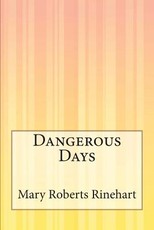 Dangerous Days