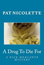 A Drug To Die For