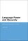 Language Power and Hierarchy