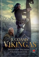 JUODASIS VIKINGAS: tikra istorija apie vieną galingiausių vikingų pasaulyje