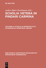 Scholia Vetera in Pindari Carmina, Vol. III