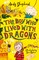 Shepherd, A: Boy Who Lived with Dragons (The Boy Who Grew Dr