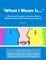 "What I Mean Is...": A Structured Program to Improve Mild to Moderate Retrieval/Fluency Problems: 3rd Edition