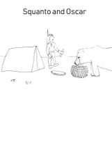 Squanto and Oscar