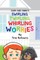 Gary and Gibby's Swirling, Twirling, Whirling Worries