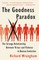 The Goodness Paradox