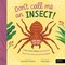 Don't Call Me an Insect!