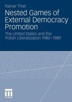 Nested Games of External Democracy Promotion